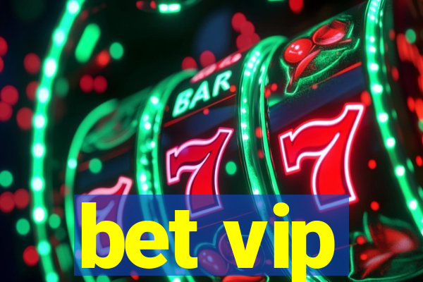 bet vip